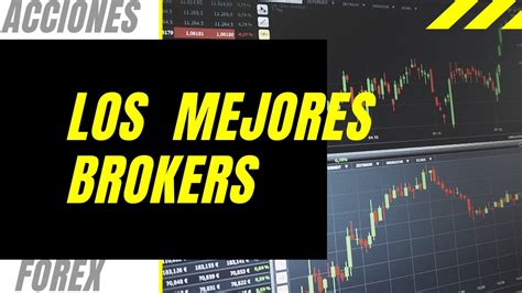 Los Mejores Brokers Para Invertir En Forex Y Cfds😎2021 Youtube