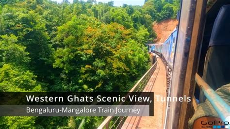 Bengaluru Mangalore Train Journey Western Ghats Incredible Scenic