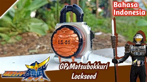 REVIEW GP MATSUBOKKURI LOCKSEED KAMEN RIDER KUROKAGE GlenView