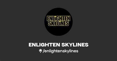 Enlighten Skylines Instagram Facebook Linktree