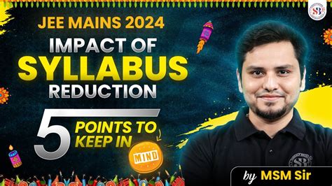 Jee Mains Impact Of Syllabus Reduction In Jee Mains