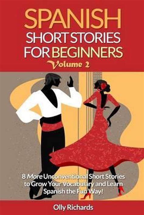 Spanish Short Stories For Beginners Volume Olly