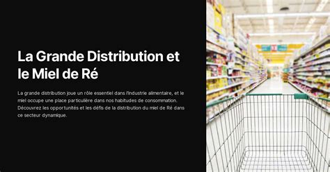 La Grande Distribution et le Miel de Ré