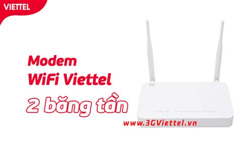 C C Modem Wifi Viettel B Ng T N Ph Bi N Nh T Hi N Nay