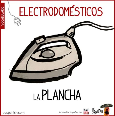 La Plancha Vocabulario De Los Electrodomesticos En Español Vocabulario Español Nivel