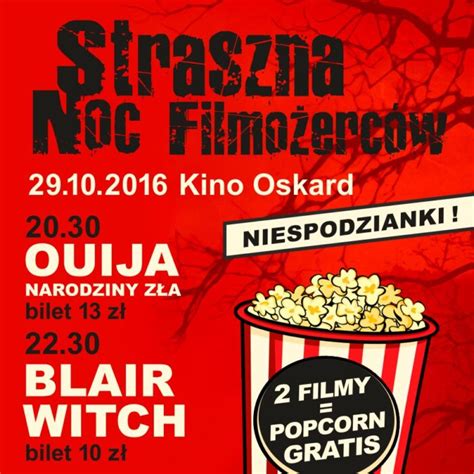 STRASZNA NOC FILMOŻERCÓW październik 2016 Centrum Kultury i Sztuki w