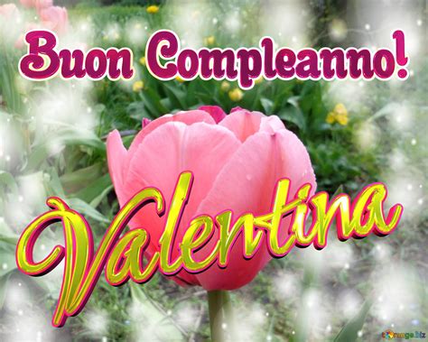 Buon Compleanno Valentina Immagine Libera