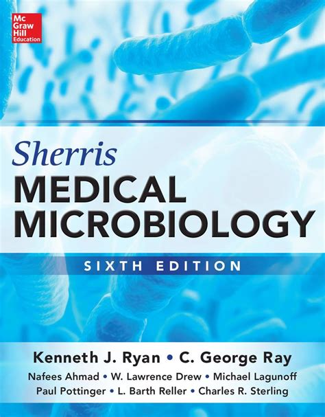 Sherris Medical Microbiology 6e Kenneth J Ryan C George Ray Dispoñible Na Web De Bibliosaúde