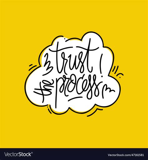 Hand Drawn Phrase Trust The Process Royalty Free Vector