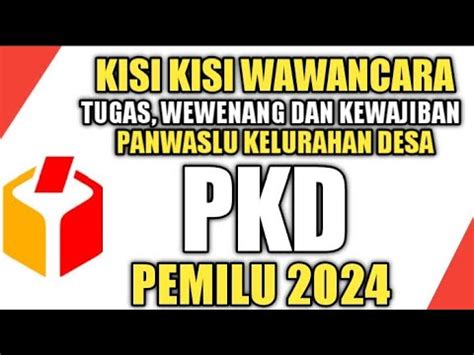 Materi Tes Wawancara Panwaslu Kelurahan Desa Kisi Kisi Wawancara Pkd