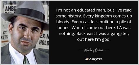 TOP 7 QUOTES BY MICKEY COHEN | A-Z Quotes