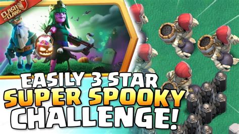 How To Star The Spooky Challenge Super Spooky Challenge In Clash Of