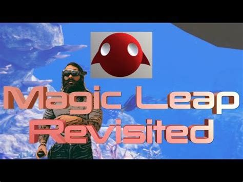 Magic Leap Revisited : r/magicleap