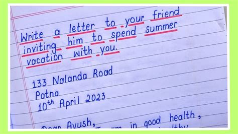 Write A Letter To Your Friend Inviting Him To Spend Summer Vacation