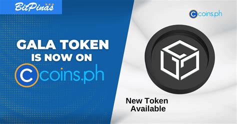 You Can Now Buy Gala Token In Coinsph Bitpinas