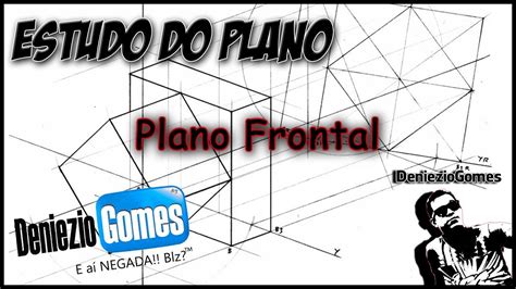 Geometria Descritiva PLANO FRONTAL YouTube