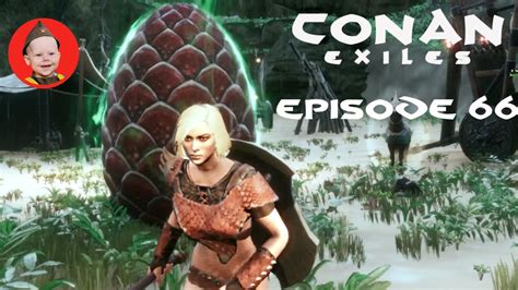 Conan Exiles 2022 Episode 66 The Hunt For Grey Lotus Upgrading