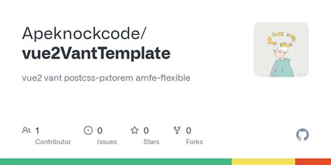 GitHub Apeknockcode Vue2VantTemplate Vue2 Vant Postcss Pxtorem Amfe