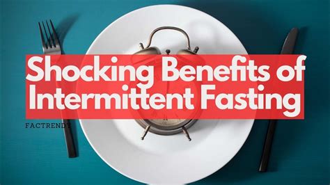 The Power Of Intermittent Fasting Surprising Benefits You Need To Know Youtube