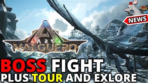 Ark Valguero Tour Plus Boss Fight Exclusive Map Access Youtube