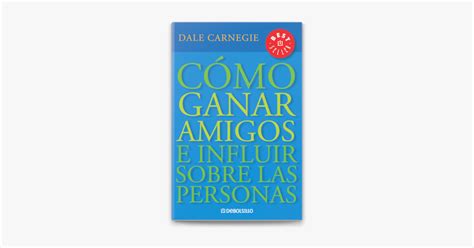 Cómo ganar amigos e influir sobre las personas on Apple Books en 2022