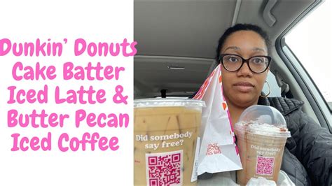 New Dunkin Donuts Cake Batter Iced Latte And Butter Pecan Iced Coffee Review Youtube