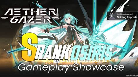 Aether Gazer Osiris S Rank Gameplay Showcase Youtube