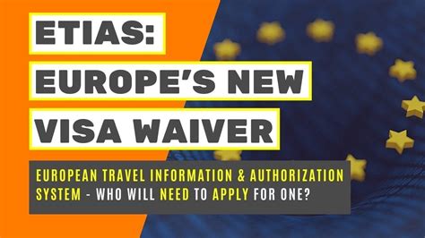 Etias Electronic Travel Information And Authorisation System Europes