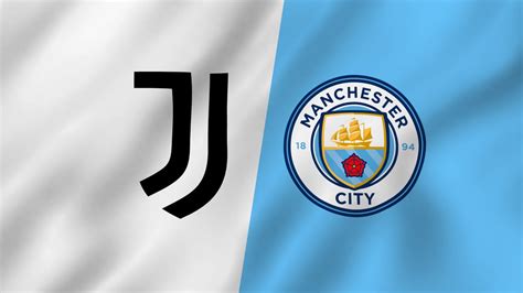 Champions League Dove Vedere Juve Manchester City Stasera Anche