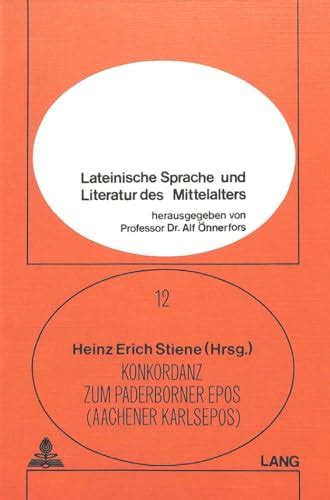 Konkordanz Zum Paderborner Epos Aachener Karlsepos Lateinische