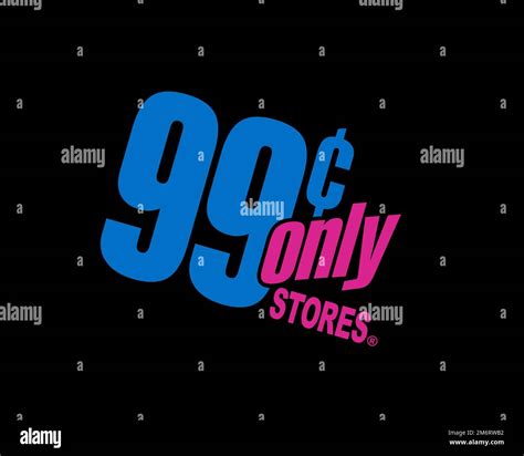 99 Cents Only Stores Rotated Logo Black Background B Stock Photo Alamy