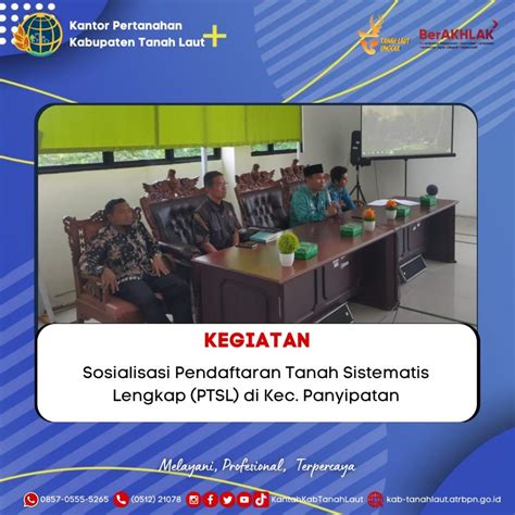 Sosialisasi Pendaftaran Tanah Sistematis Lengkap Ptsl Di Kecamatan