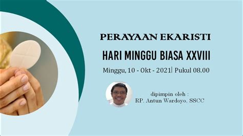 Perayaan Ekaristi Hari Minggu Biasa Xxviii Oktober St