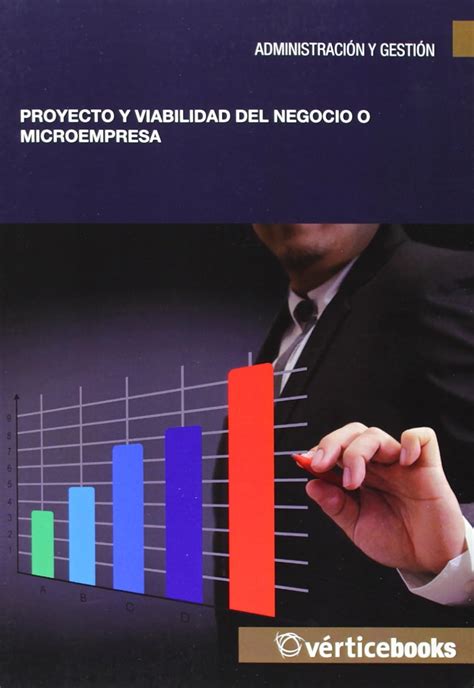 Proyecto Y Viabilidad Del Negocio O Microempresa Books