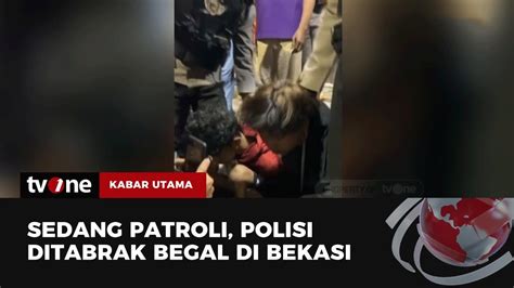 Begal Di Bekasi Makin Berani Polisi Ditabrak Malam Hari Kabar Utama