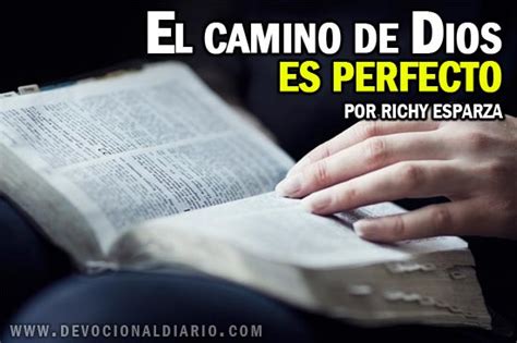 El Camino De DIOS Es Perfecto Richy Esparza Devocional Diario