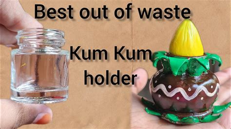 Best Out Of Waste Kum Kum Holder Using Fevicryl Mouldit Easy And