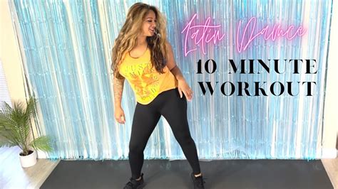 10 Minute Latin Dance Workout Cardio Dance Fitness Youtube