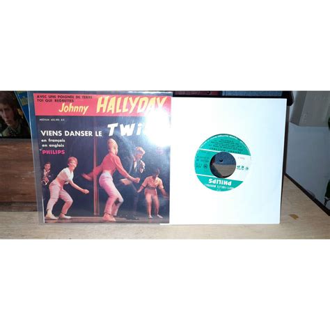 Viens Danser Le Twist De Johnny Hallyday SP Chez Pat42r Ref 123405737