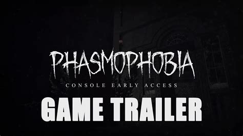 Phasmophobia Official Console Early Access Trailer Xbox Extended