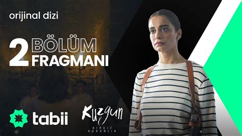 Kuzgun Dipsiz Karanl K B L M Fragman Yeni B L M Ekim Cumartesi