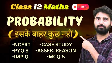 Class 12 Maths Probability Oneshot All Important Questions PYQ