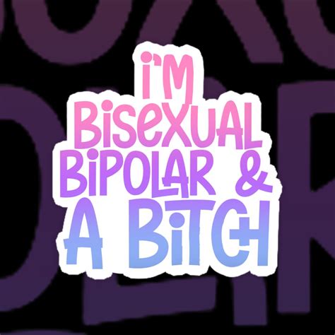 Bisexual Bipolar Bitch Vinyl Sticker Lgbtq Water Bottle Decal Bi Wife