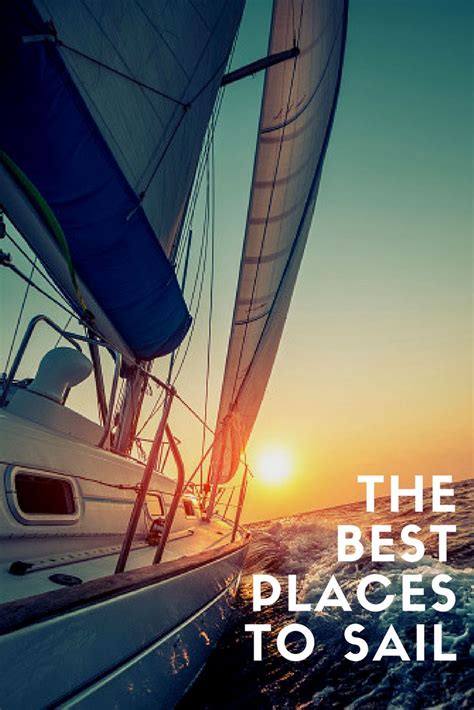 The Best Places To Sail | Travel, Travel advisory, Travel videos