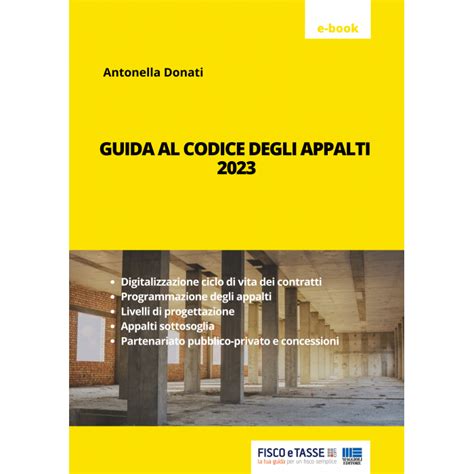 Guida Al Codice Degli Appalti EBook 2023 FISCOeTASSE