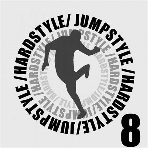 Jumpstyle Hardstyle Vol 8 2009 File Discogs