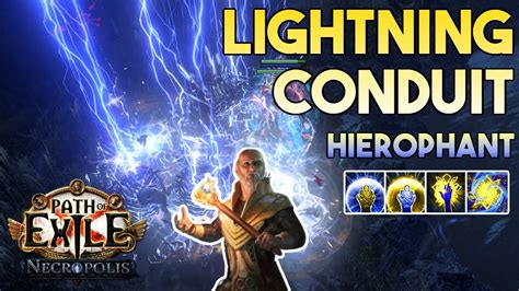 Archmage Lightning Conduit Of The Heavens Build Hierophant