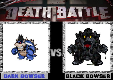 Death Battle - Dark Bowser vs Black Bowser by SuperMarioFan65 on DeviantArt