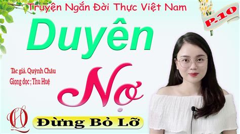 TẬP 10 DUYÊN NỢ Truyện hay về cuộc sống hôn nhân vợ chồng Việt Nam