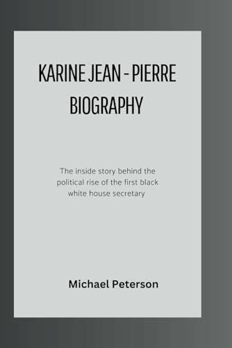 KARINE JEAN - PIERRE BIOGRAPHY: The inside story behind the political ...